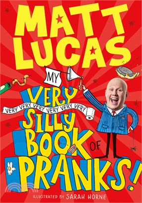 My Very Very Very Very Very Very Very Silly Book of Pranks