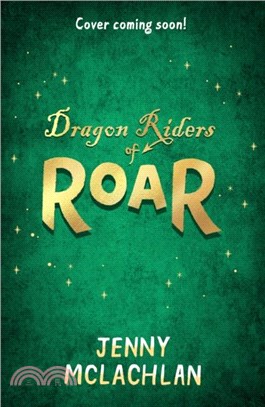 Dragon Riders of Roar