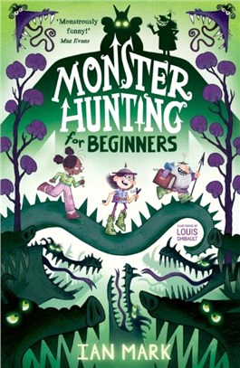 Monster Hunting For Beginners : Book 1