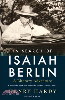 In Search of Isaiah Berlin：A Literary Adventure