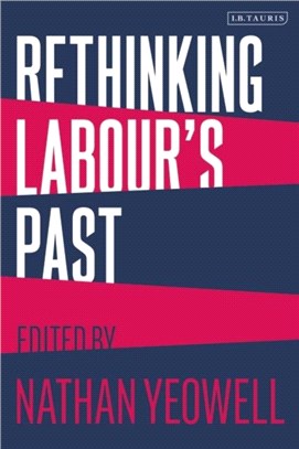 Rethinking Labour's Past