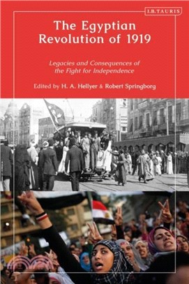 The Egyptian Revolution of 1919：Legacies and Consequences of the Fight for Independence