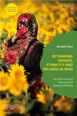 Rethinking Gender, Ethnicity and Religion in Iran：An Intersectional Approach to National Identity