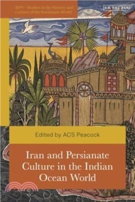 Iran and Persianate Culture in the Indian Ocean World