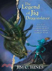 The Legend of Jig Dragonslayer ─ Goblin Quest / Goblin Hero / Goblin War