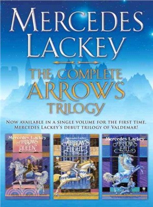 The Complete Arrows Trilogy ─ Arrows of the Queen / Arrow's Flight / Arrow's Fall