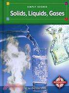 Solids, Liquids, Gases