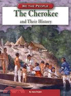 The Cherokee And Their History