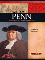 William Penn ─ Founder of Pennsylvania