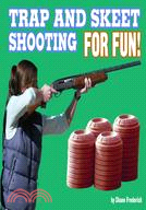 Trap and Skeet Shooting for Fun!