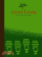 Green Living: No Action Too Small