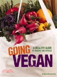 Going Vegan—A Healthy Guide to Making the Switch