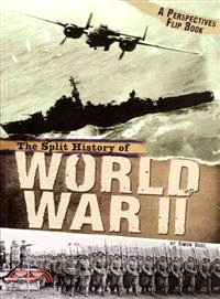 The Split History of World War II ─ A Perspectives Flip Book