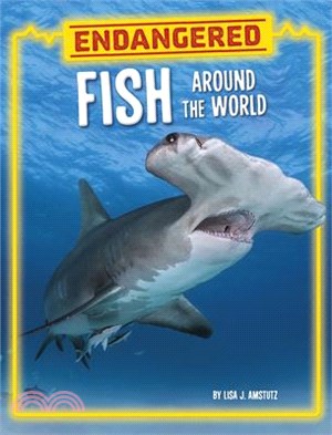 Endangered Fish Around the World