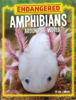 Endangered Amphibians Around the World