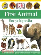 Dk First Animal Encyclopedia