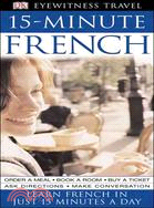 Dk Eyewitness Travel 15 minute French