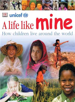 A Life Like Mine ─ How children live around the world