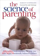 The Science of Parenting ─ Practical Guidance on Sleep, Crying, Play, and Building Emotional Well-being for Life