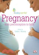 Babycenter Pregnancy ─ From Preconception to Birth