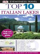 DK Eyewitness Travel Top 10 Italian Lakes