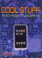 Cool Stuff and How It Works
