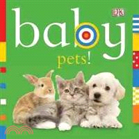 Baby Pets!