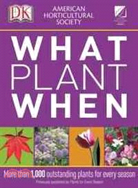 American Horticultural Society What to Plant When