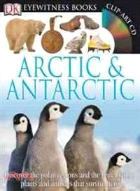 Dk Eyewitness Arctic & Antarctic