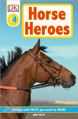 Horse Heroes ─ True Stories of Amazing Horses