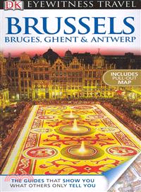 DK Eyewitness Travel Brussels, Bruges, Ghent & Antwerp