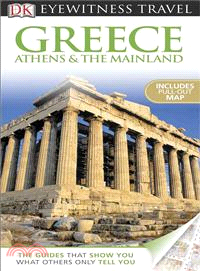 Dk Eyewitness Travel Greece, Athens & the Mainland