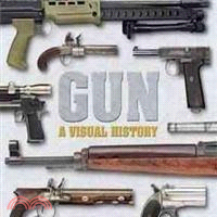 Gun ─ A Visual History