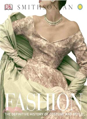 Fashion ─ The Definitive History of Costume and Style