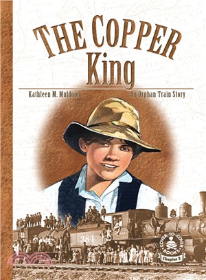 Copper King ─ An Orphan Train Story