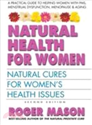 Natural Health for Women ─ Natural Cures for Women's Health Issues