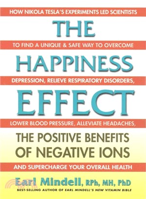 The Happiness Effect ─ The Positive Benefits of Negative Ions