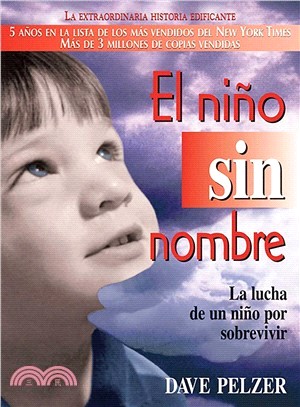 El nino sin nombre / A Child Called It ─ La lucha de un ni隳 por sobrevivir / One Child's Courage to Survive
