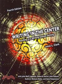 Writing in the Center ― Teaching in a Writing Center Setting