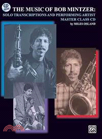 The Music of Bob Mintzer ─ Solo Transcriptions and Performing Artist