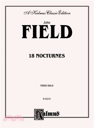 John Field ─ 18 Nocturnes: Piano Solo