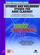 Student Instrumental Course, Studies and Melodious Etudes for Bass Clarinet, Level III―Advanced Intermediate