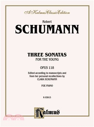 Three Sonatas for the Young, Op. 118, Kalmus Edition
