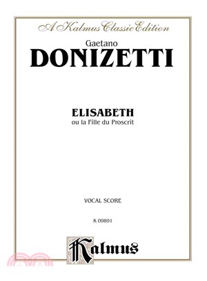 Elisabeth ─ Ou La Fille du Proscrit : Vocal Score