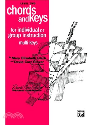 Chords and Keys, Level 2 ─ For Individual or Group Instruction, Multi-keys