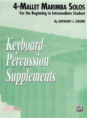 Keyboard Percussion Supplements ─ 4-Mallet Marimba Solos: For the Beginning to Intermediate Student