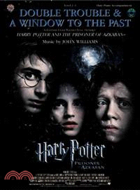 Double Trouble & A Window to the Past ─ Selections from Warner Bros. Pictures' Harry Potter and the Prisoner of Azkaban, Flute/Piano Accompaniment, Level 2-3