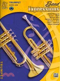 Band Expressions―Trumpet Edition, Book One