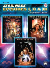 Star Wars ― Episodes I, II & III Instrumental Solos, Alto Sax, Level 2-3