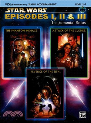 Star Wars Episodes I, II & III ─ Instrumental Solos: Viola Removable Part / Piano Accompaniment